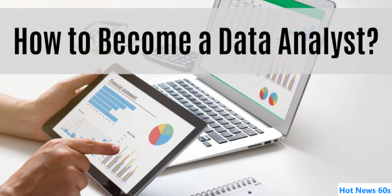 Understanding the Role of a Data Analyst
